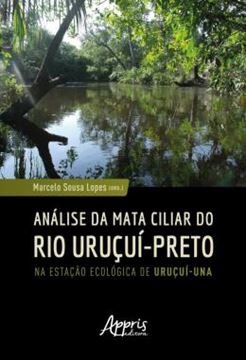 Imagem de ANALISE DA MATA CILIAR DO RIO URUCUI-PRETO NA ESTACAO ECOLOGICA DE URUCUI-UNA
