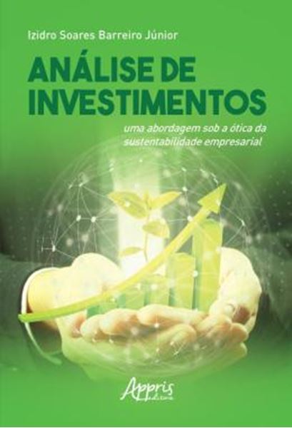 Picture of ANALISE DE INVESTIMENTOS - UMA ABORDAGEM SOB A OTICA DA SUSTENTABILIDADE EMPRESARIAL