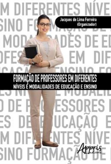 Picture of FORMACAO DE PROFESSORES EM DIFERENTES NIVEIS E MODALIDADES DE EDUCACAO E ENSINO