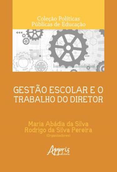 Picture of GESTAO ESCOLAR E O TRABALHO DO DIRETOR