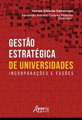 Imagem de GESTAO ESTRATEGICA DE UNIVERSIDADES: INCORPORACOES E FUSOES