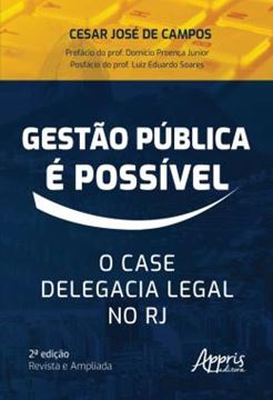Imagem de GESTAO PUBLICA E POSSIVEL - O CASE DELEGACIA LEGAL NO RJ