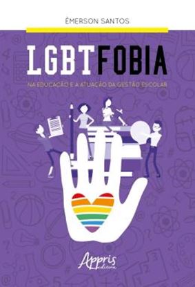 Imagem de LGBTFOBIA NA EDUCACAO E A ATUACAO DA GESTAO ESCOLAR
