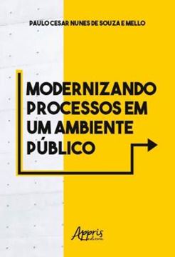 Imagem de MODERNIZANDO PROCESSOS EM UM AMBIENTE PUBLICO