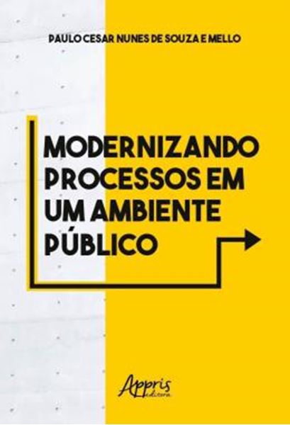 Picture of MODERNIZANDO PROCESSOS EM UM AMBIENTE PUBLICO