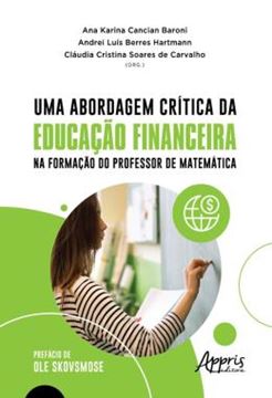 Imagem de UMA ABORDAGEM CRITICA DA EDUCACAO FINANCEIRA NA FORMACAO DO PROFESSOR DE MATEMATICA