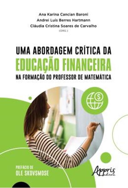 Picture of UMA ABORDAGEM CRITICA DA EDUCACAO FINANCEIRA NA FORMACAO DO PROFESSOR DE MATEMATICA