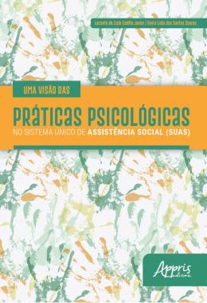 Picture of UMA VISAO DAS PRATICAS PSICOLOGICAS NO SISTEMA UNICO DE ASSISTENCIA SOCIAL (SUAS)