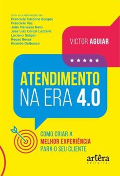 Imagem de ATENDIMENTO NA ERA 4.0 - COMO CRIAR A MELHOR EXPERIENCIA PARA O SEU CLIENTE