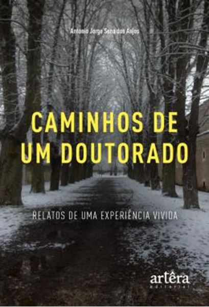 Picture of CAMINHOS DE UM DOUTORADO: RELATOS DE UMA EXPERIENCIA VIVIDA