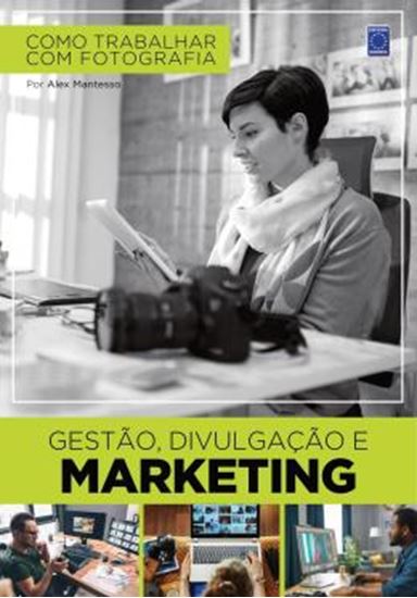 Picture of COMO TRABALHAR COM FOTOGRAFIA - GESTAO, DIVULGACAO E MARKETING