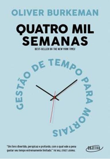 Picture of QUATRO MIL SEMANAS - GESTAO DE TEMPO PARA MORTAIS
