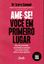Imagem de AME-SE! VOCE EM PRIMEIRO LUGAR