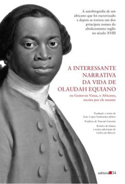 Picture of A INTERESSANTE NARRATIVA DA VIDA DE OLAUDAH EQUIANO