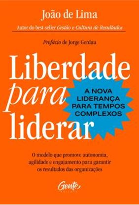 Imagem de LIBERDADE PARA LIDERAR - A NOVA LIDERANCA PARA TEMPOS COMPLEXOS