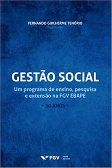 Picture of GESTAO SOCIAL: UM PROGRAMA DE ENSINO, PESQUISA E EXTENSAO NA FGV EBAPE