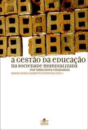 Imagem de A GESTAO DA EDUCACAO NA SOCIEDADE MUNDIALIZADA