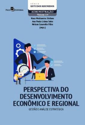 Imagem de PERSPECTIVA DO DESENVOLVIMENTO ECONOMICO E REGIONAL - VOLUME 114 - GESTAO E ANALISE ESTRATEGICA