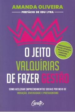 Imagem de O JEITO VALQUIRIAS DE FAZER GESTAO