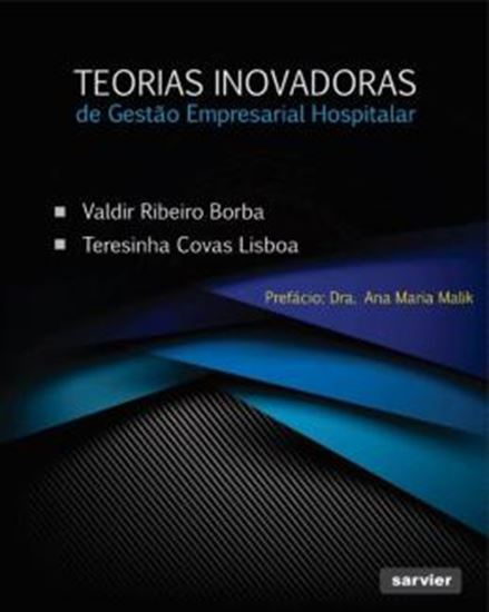 Picture of TEORIAS INOVADORAS DE GESTAO EMPRESARIAL HOSPITALAR