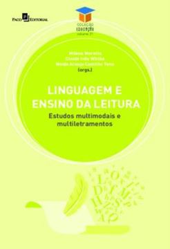 Imagem de LINGUAGEM E ENSINO DA LEITURA - ESTUDOS MULTIMODAIS E MULTILETRAMENTOS