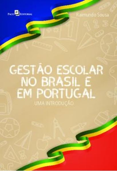 Picture of GESTAO ESCOLAR NO BRASIL E EM PORTUGAL - UMA INTRODUCAO