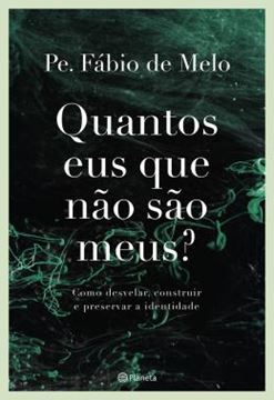 Imagem de QUANTOS EUS QUE NAO SAO MEUS?