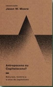 Imagem de ANTROPOCENO OU CAPITALOCENO?