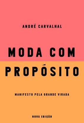 Imagem de MODA COM PROPOSITO  MANIFESTO PELA GRANDE VIRADA- 2ª ED