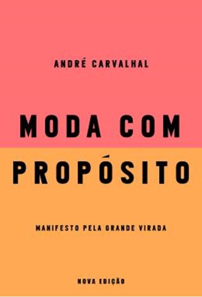 Picture of MODA COM PROPOSITO  MANIFESTO PELA GRANDE VIRADA- 2ª ED