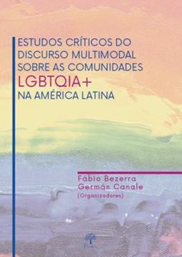 Imagem de ESTUDOS CRITICOS DO DISCURSO MULTIMODAL SOBRE AS COMUNIDADES LGBTQIA+ NA AMÉRICA LATINA