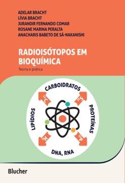 Imagem de RADIOISOTOPOS EM BIOQUIMICA - TEORIA E PRATICA