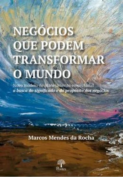 Picture of NEGOCIOS QUE PODEM TRANSFORMAR O MUNDO