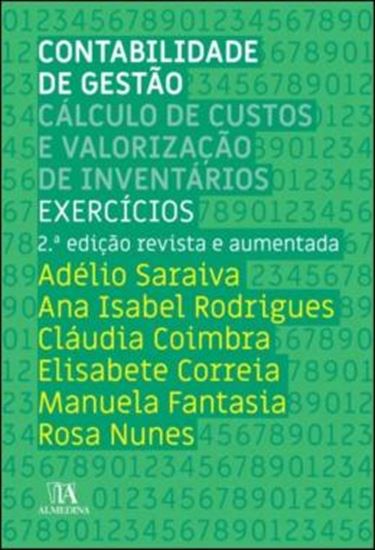 Picture of CONTABILIDADE DE GESTAO - CALCULO DE CUSTOS E VALORIZACAO DE INVENTARIOS (EXERCICIOS) - 2ª ED