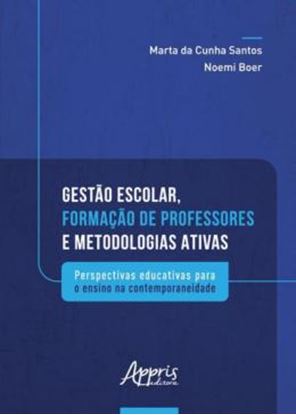 Imagem de GESTAO ESCOLAR, FORMACAO DE PROFESSORES E METODOLOGIAS ATIVAS