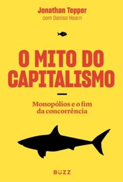 Imagem de MITO DO CAPITALISMO, O