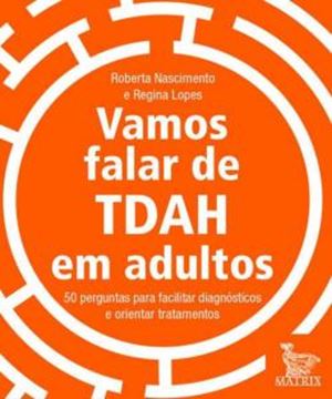 Imagem de VAMOS FALAR DE TDAH EM ADULTOS