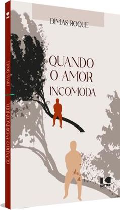 Imagem de QUANDO O AMOR INCOMODA