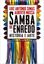 Imagem de SAMBA DE ENREDO: HISTORIA E ARTE - 2ª ED