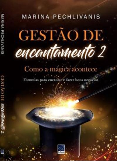 Picture of GESTAO DE ENCANTAMENTO 2. COMO A MAGICA ACONTECE.