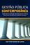 Imagem de GESTAO PUBLICA CONTEMPORANEA - COMPETENCIAS ESSENCIAIS PARA IMPLEMENTAR POLITICAS PUBLICAS EM UM MUNDO EM CONSTANTE MUDANCA