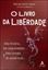 Imagem de LIVRO DA LIBERDADE,O