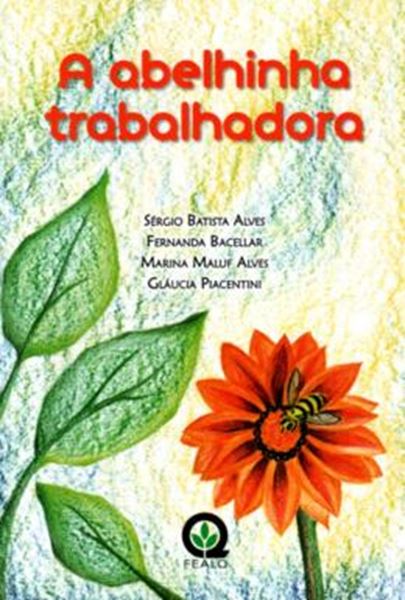 Picture of A ABELHINHA TRABALHADORA - THE WORKING LITTLE BEE