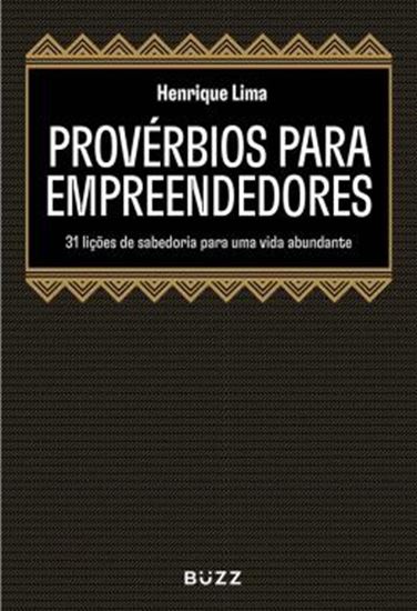 Picture of PROVÉRBIOS PARA EMPREENDEDORES - 31 LIÇÕES DE SABEDORIA PARA UMA VIDA ABUNDANTE 