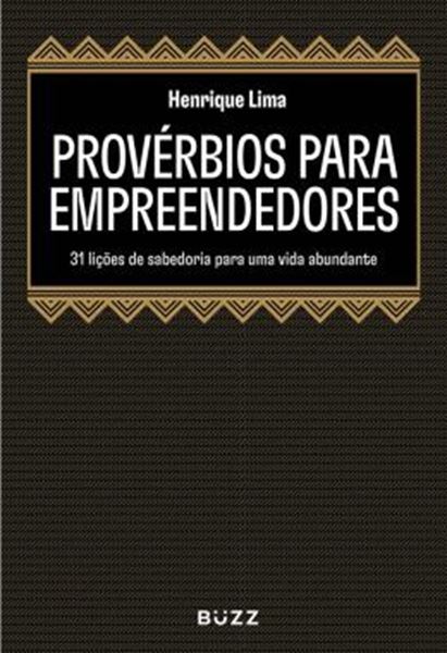 Picture of PROVÉRBIOS PARA EMPREENDEDORES - 31 LIÇÕES DE SABEDORIA PARA UMA VIDA ABUNDANTE 