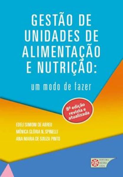 Picture of GESTAO DE UNIDADES DE ALIMENTACAO E NUTRICAO - UM MODO DE FAZER