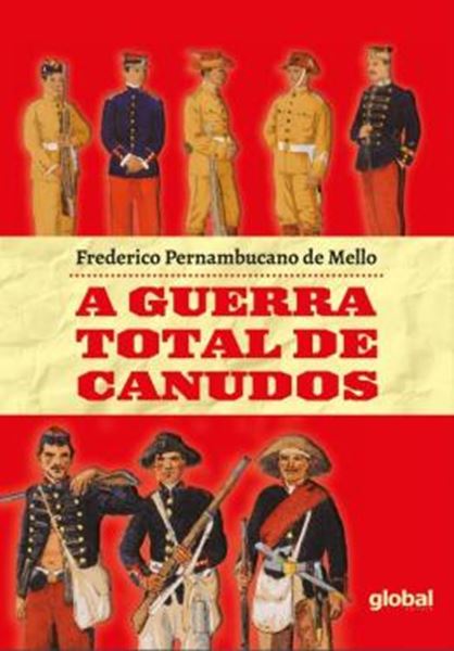 Picture of A GUERRA TOTAL DE CANUDOS - 4ª ED