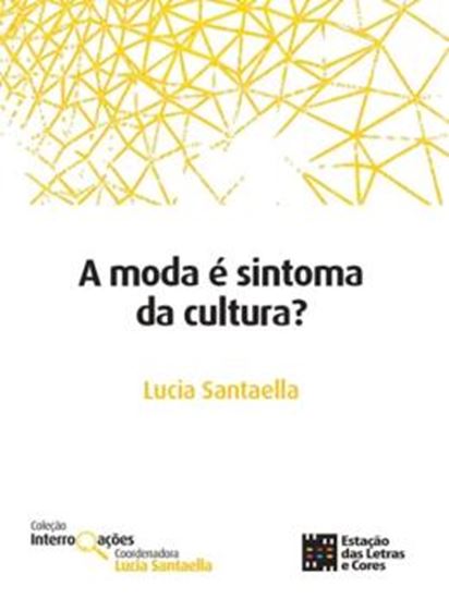 Picture of A MODA E SINTONIA DA CULTURA?