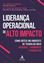 Imagem de LIDERANCA OPERACIONAL DE ALTO IMPACTO