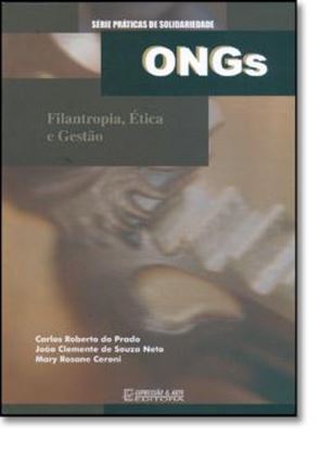 Imagem de ONGS  FILANTROPIA, ETICA E GESTAO